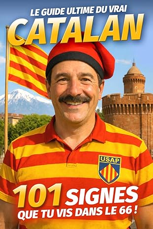 Couverture : Le Guide Ultime du vrai Catalan