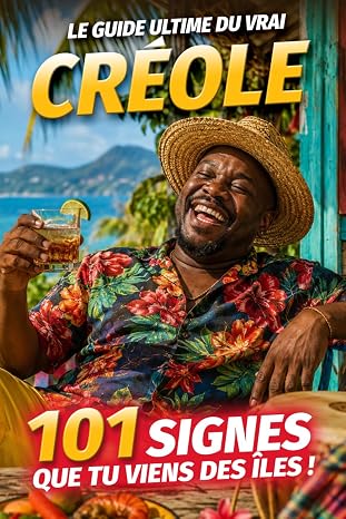Couverture : Le Guide Ultime du Vrai Créole